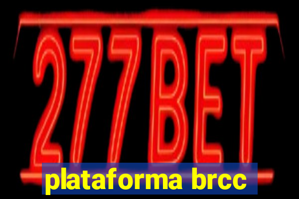 plataforma brcc